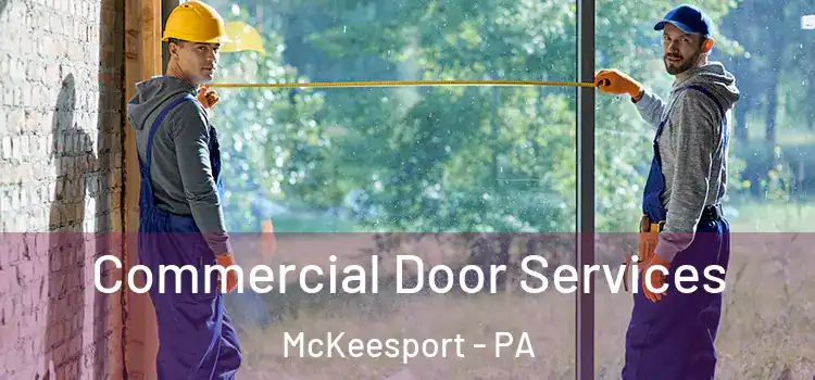  Commercial Door Services McKeesport - PA