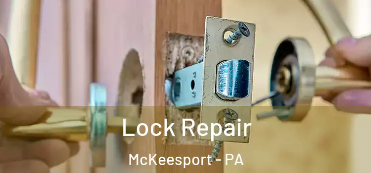  Lock Repair McKeesport - PA