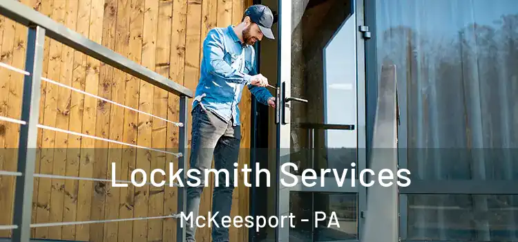  Locksmith Services McKeesport - PA