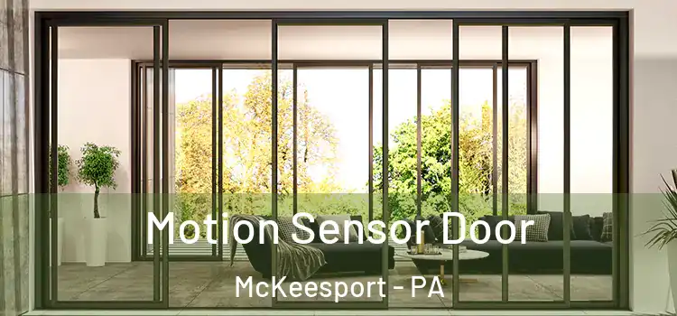  Motion Sensor Door McKeesport - PA