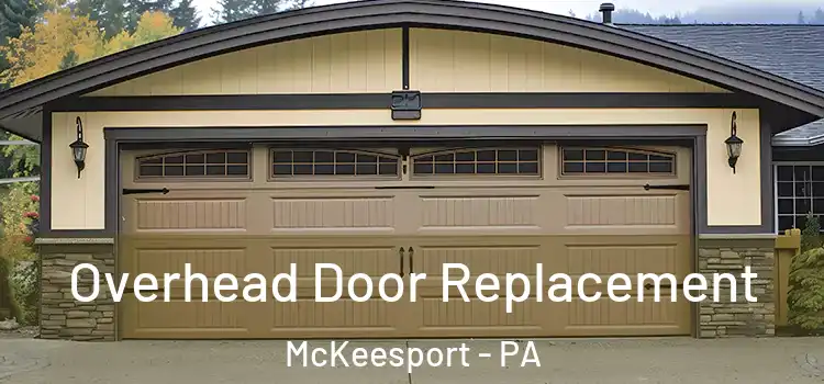  Overhead Door Replacement McKeesport - PA