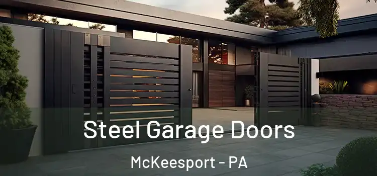  Steel Garage Doors McKeesport - PA
